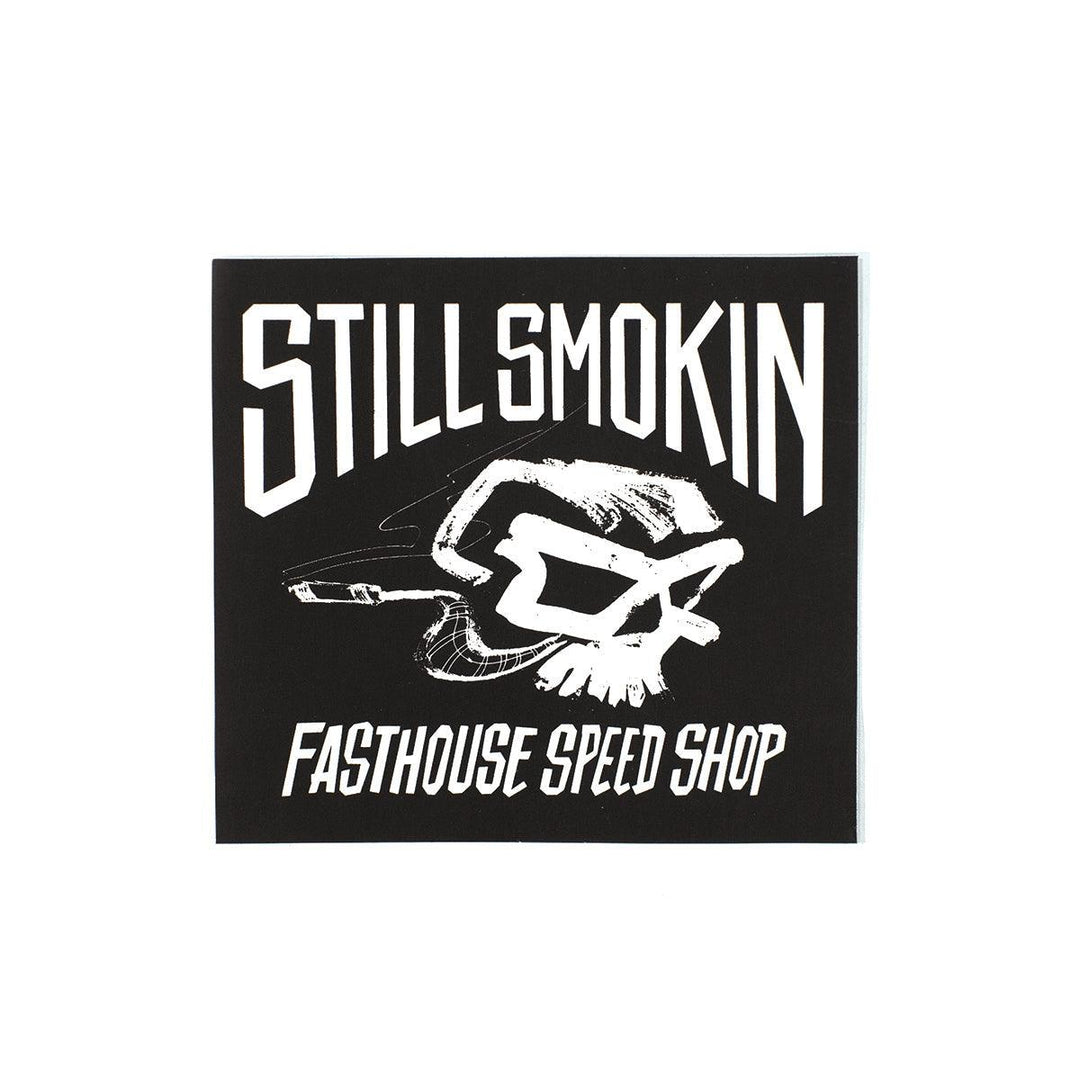 Fasthouse Still Smokin' Sticker - Motor Psycho Sport